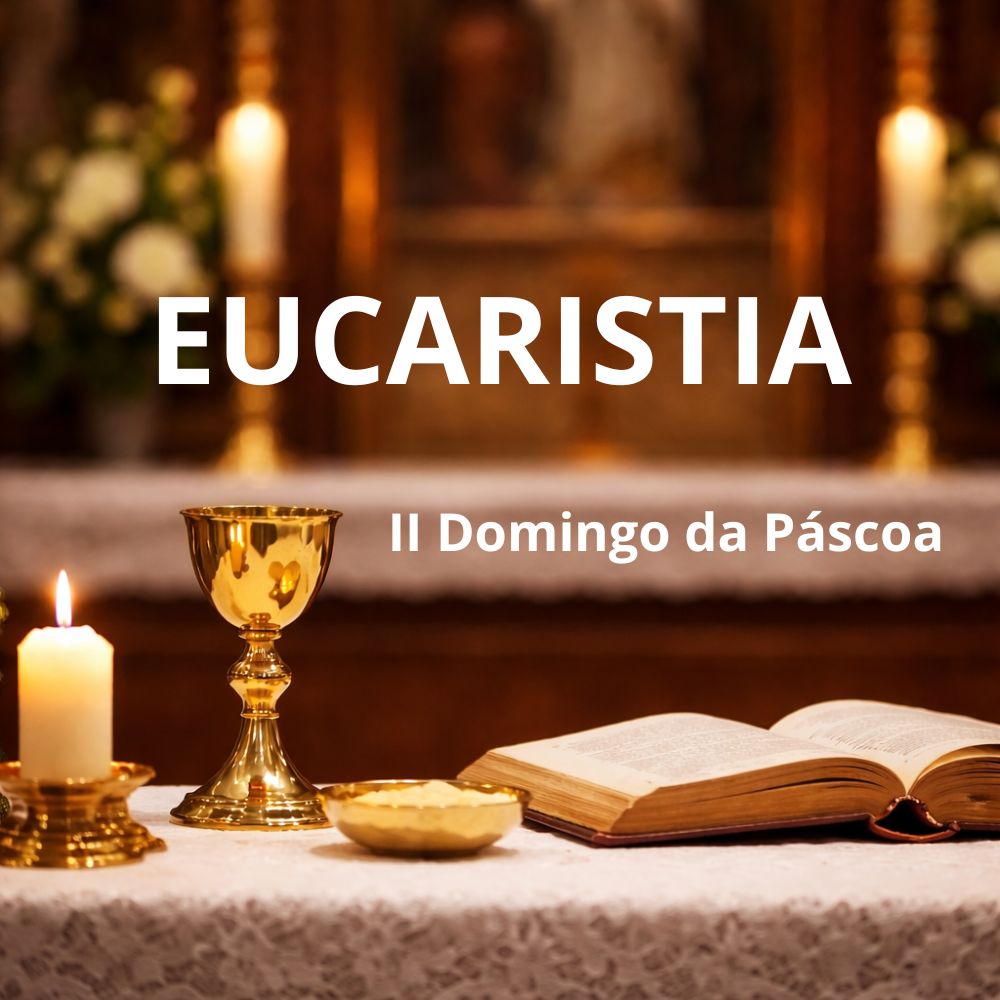 Eucaristia II Domingo da Páscoa - 12abr2026