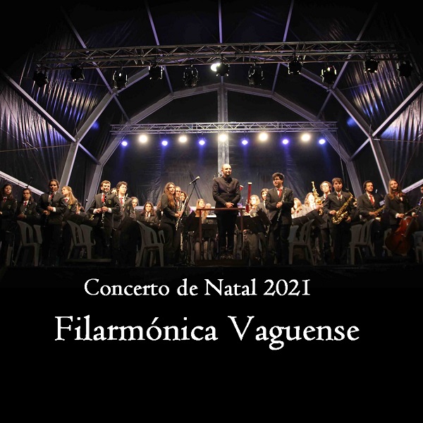 Concerto de Natal 2021 - Filarmónica Vaguense